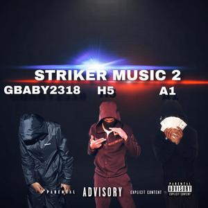 Striker Music 2 (Explicit)