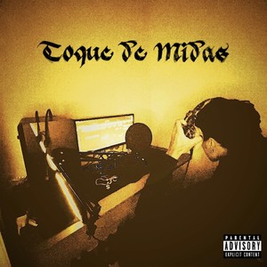 Toque de Midas (Explicit)