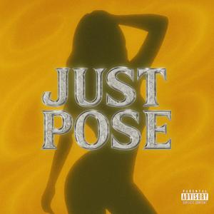 Just Pose (Explicit)