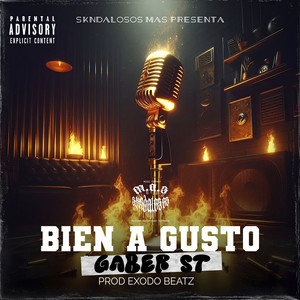 Bien a Gusto (Explicit)