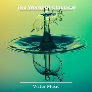 Water Music - Air (Andante) & Menuet