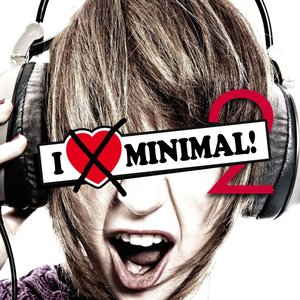 I Hate Minimal! ...and we don't care ;-) (Vol. 2)