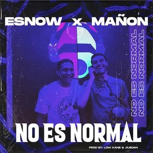 No Es Normal
