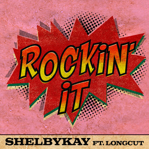 Rockin' it (Explicit)