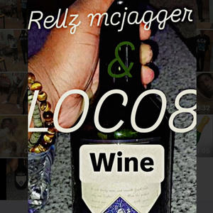 Wine (feat. Loco8) (Explicit)