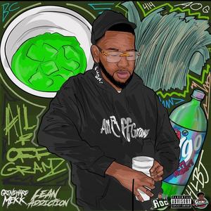 Lean Addiction (Explicit)