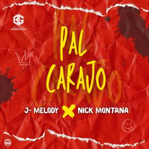 Pal Carajo (feat. Nick Montana) (special edition)