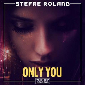 Only You (Original Mix)