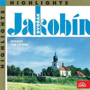 Dvořák: Jakobín - highlights