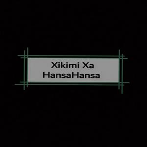 Xikimi Xa Hansahansa (feat. Mgobozi)
