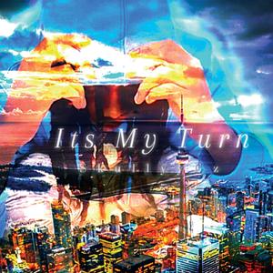 Its My turn (Explicit)