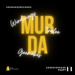 Murda(feat. Geemakes, Trulee & Windwings) (Explicit)