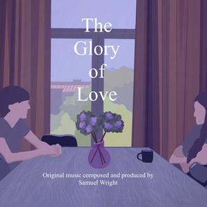 The Glory of Love