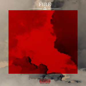 Fire (Explicit)