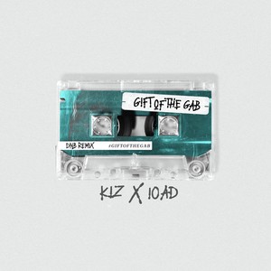 Gift of the Gab (Dnb Remix|Explicit)