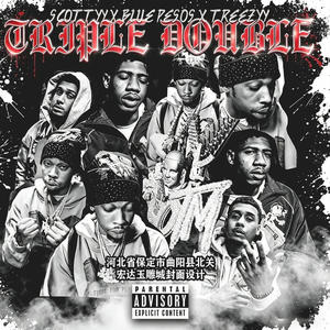 Triple Double (feat. Blue Pesos & Treezyy) (Explicit)