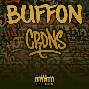BUFFON (feat. CRDNS) (Explicit)
