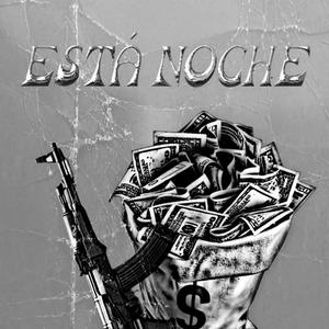 Esta Noche (Explicit)