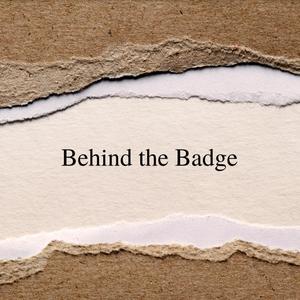 Behind the Badge