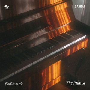 W.RAINBOW - The Pianist
