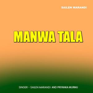 Manwa Tala (Santhali Song)