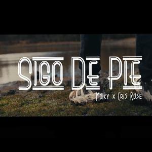Sigo de Pie (feat. Cris Rose)