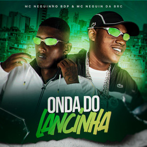 ONDA DO LANCINHA (Explicit)