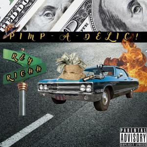 Pimp-A-Delic! (Explicit)