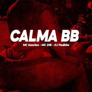 Calma BB (Explicit)