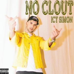 No Clout (Explicit)
