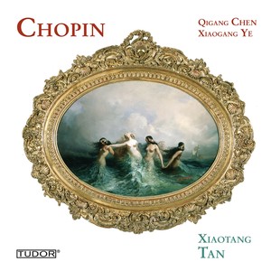 Piano Recital: Tan, Xiaotang - CHOPIN, F. / YE, XIAOGANG / CHEN, QIGANG