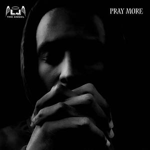 Pray More
