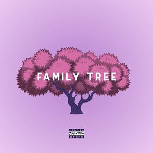 family tree (feat. Jush) [Explicit]