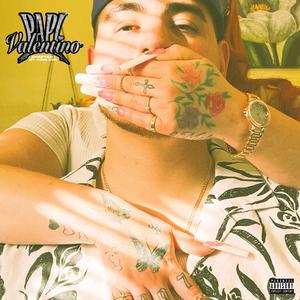 Papi Valentino (EP) [Explicit]