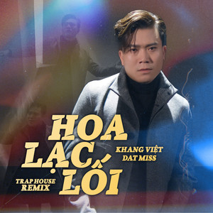 Hoa Lạc Lối (Trap Version)