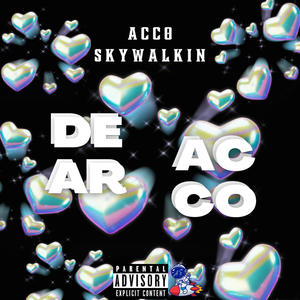 Dear Acco (Explicit)