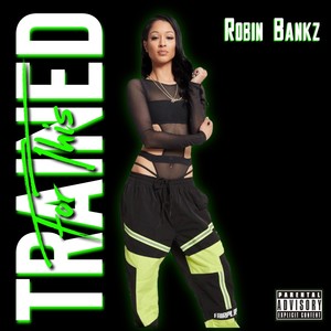 Trained For This (Explicit)