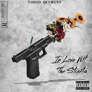 In love with the streets (Explicit)