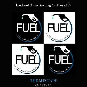 FUEL: TheMixtape (Chapter 1)