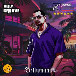 Belly Groove (Explicit)