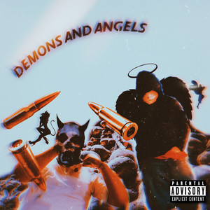 Demons And Angels (Explicit)