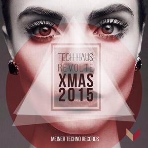 Tech-Haus Revolte Xmas 2015