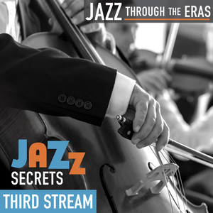 Quando M'en Vo (Musetta's Waltz) (Third Stream - Jazz Secrets)