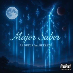 Major Saber (feat. Grezzzo) (Explicit)