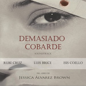 Demasiado Cobarde (Original Book Soundtrack)