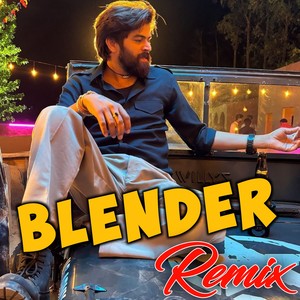 Blender (Remix)