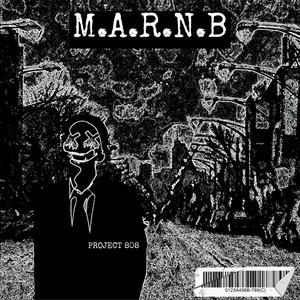 M.A.R.N.B (Explicit)