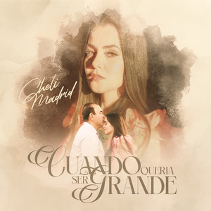 Cuando Yo Queria Ser Grande
