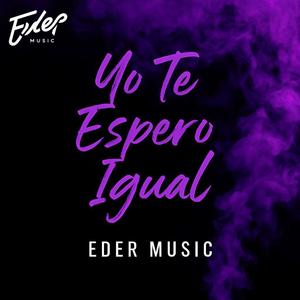 Yo Te Espero Igual