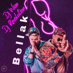 BellaK (feat. Dj Revolution)